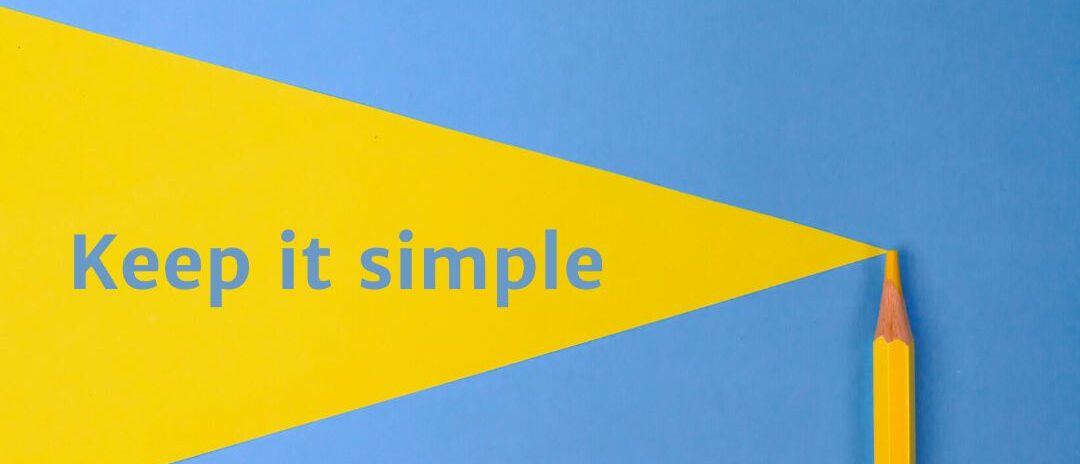 Nutze die 10 wichtigsten Marketingregeln, um Dein Angebot zu verkaufen. 1 Marktetingregel-keep-it-simple